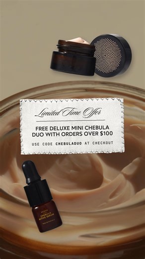 Treat yourself to award-winning skincare and get a FREE mini Chebula Active Serum Chebula Extreme Cream. Clinically proven to fight the 5 visible signs of aging while instantly replenishing your skin's moisture. Spend $100 today and get a FREE Mini Chebula Duo! Use code CHEBULADUO* *Only valid for a limited time. | True Botanicals