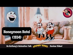 Honeymoon Hotel (1934) - An Anthony's Animation Talk Looney Tunes Review Video!