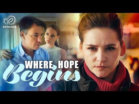 Taking Back Her Life: Where Hope Begins | Full Free Movie – Romantic Love Story at Romance Movies