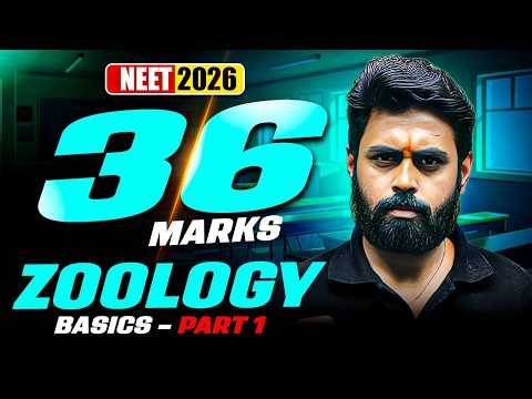 NEET 2026 Zoology | 36 Marks Worth Topics | Animal Kingdom & Others