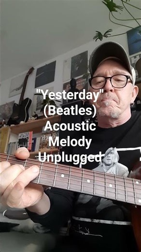 "Yesterday" 🎸(Beatles) Acoustic Cover Melody Unplugged 🎸