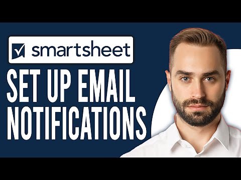 How to Set Up Email Notifications in Smartsheet (How to Set Up Alerts in Smartsheet)