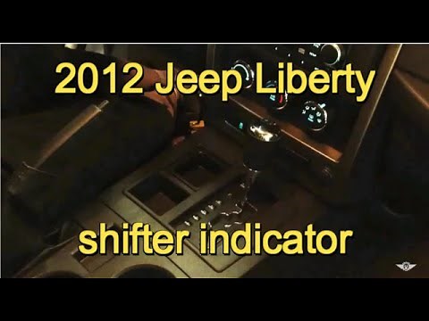 2012 Jeep Liberty shifter indicator