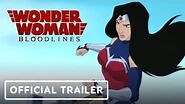 Wonder Woman Bloodlines - Official Exclusive Trailer
