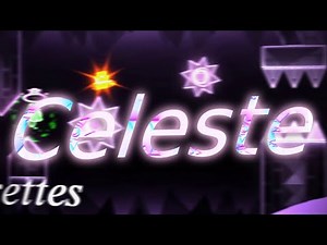 Celeste by cannon6143 | Geometry Dash