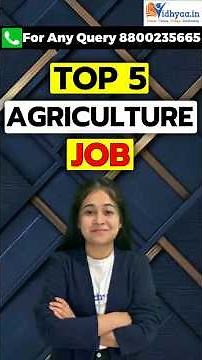 Top 5 Agriculture Jobs | Top Highest Paying Agriculture Jobs | Career Scope | Vidhyaain