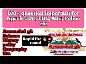 100+ Important question for APSSB exam -LDC, Mts, constable,UDC #Arunachalgk #arunachalpolice #ldc