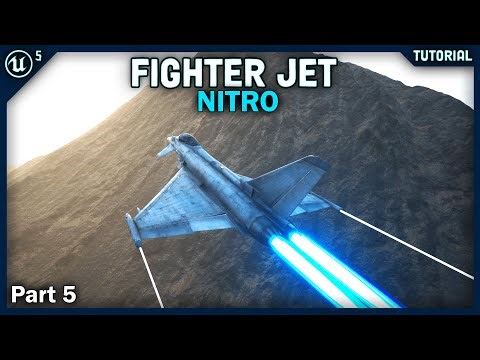 UE5: Fighter Jet tutorial| Part 5- Nitro Boost