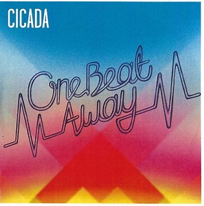 Cicada - One Beat Away