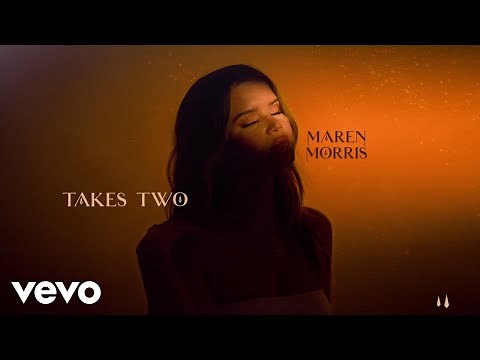 Maren Morris - Takes Two (Official Lyric Video)