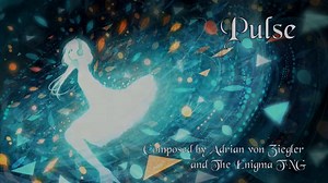 Electronic Music - Pulse (feat. The Enigma TNG)