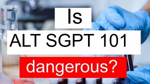Is ALT SGPT 101 high, normal or dangerous? What does Alanine aminotransferase level 101 mean?