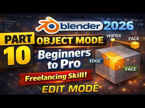 Blender 2026 Object Mode vs Edit Mode Explained | Beginner to Pro Guide | Part 10 🚀