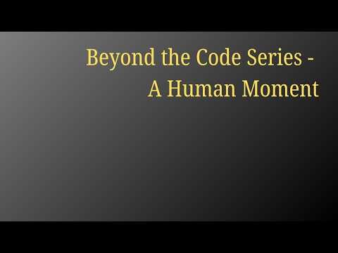 Beyond the Code — A Human Moment (Teaser)