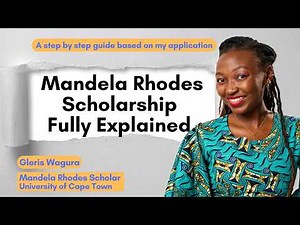 Mandela Rhodes Scholarship - Fully funded in S.A (Application, Essays, Accommodation, Admission)