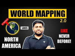 Complete World Maps (North America - Lakes)| World Mapping by Sudarshan Gurjar