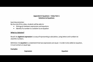 Appendix B Part 1 Video - Solutions to Equations