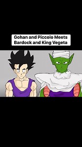 Gohan and Piccolo Meets Bardock and King Vegeta #dragonball | Cornerstone Arts