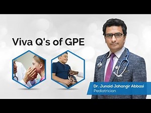 Viva Q's of GPE by Dr Junaid Jahangir Abbasi