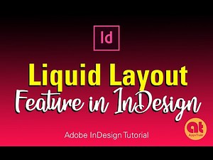 How to Use Liquid Layout in Adobe InDesign