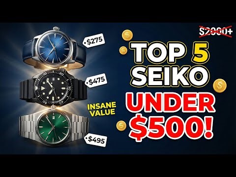 Top 5 Seiko Watches Under $500 | Best Value Picks