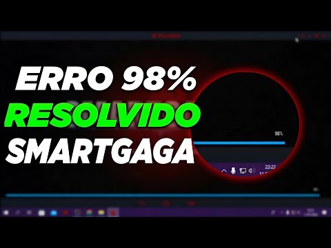 COMO RESOLVER ERRO DO SMART GAGA TRAVANDO 98%!! FORMA CORRETA