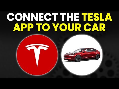 How To Connect The Tesla App To Your Car (How To Set Up & Sync Tesla App To Your Car)