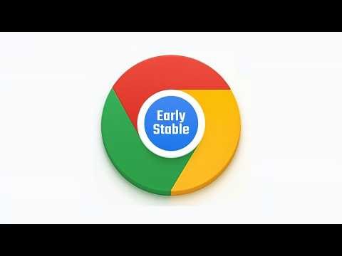 Google Chrome 147 Early Stable Released: What to Expect?