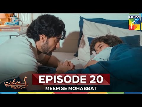 Meem Se Mohabbat Episode 20