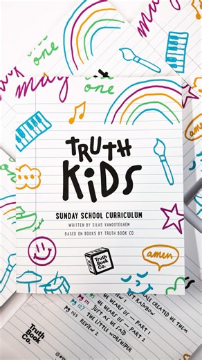 Truth Kids Sunday School Curriculum Launch