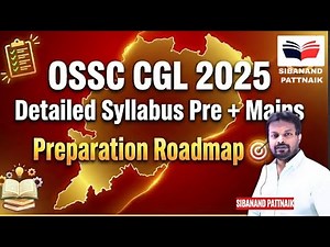 OSSC CGL 2025 Complete Preparation Roadmap 🔥| Booklist + Detailed Syllabus | pre + mains OSSC CGL