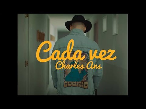Desert Niños / ‪@CharlesAns‬ - Cada Vez (Video Oficial)