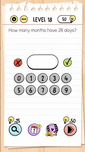 Brain test level 18 how many months have 28 days ?