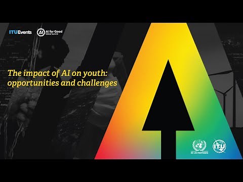 The impact of AI on youth: opportunities and challenges
