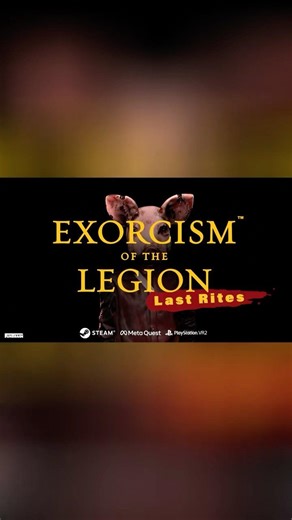 Exorcism of the Legion DLC out now | ALL PLATFORMS #exorcismofthelegion #vr #psvr #update #steam