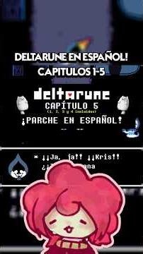 DELTARUNE in SPANISH IS REAL! | The Importance of DeltaESP #deltarune