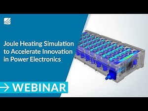Joule Heating Simulation to Accelerate Innovation in Power Electronics