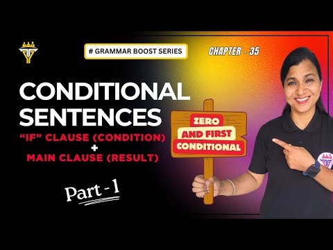 Conditional Sentences Part 1 | Zero & First Conditionals Explained with Structure