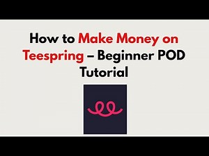 How to Make Money on Teespring (2026) – Beginner POD Tutorial