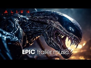ALIEN : Romulus – Trailer Music (2024)
