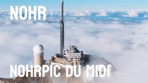 云端之巅的电音秘境 | DJ NOHR Live - 法国比利牛斯山 Pic du Midi 天文台打碟