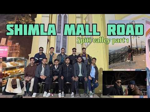 Shimla Mall Road Shopping | Chandigarh to Shimla | Shimla Shopping Market | Spiti Valley Part 1