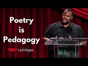Poetry Is Pedagogy: Reimagining How We Teach and Learn | Dr. Kevin Wright | TEDxLasVegas