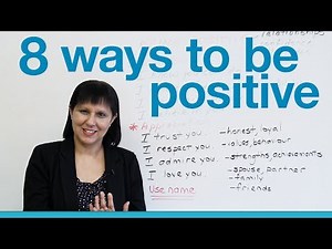 Speaking English - 8 ways to be positive & encourage others