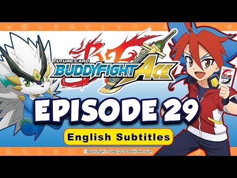 [Sub][Episode 29] Future Card Buddyfight Ace Animation