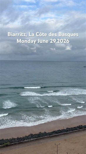 Biarritz, La Côte des Basques, Monday June 29,2026