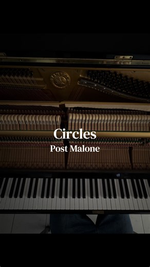 Circles by Post Malone — Piano Cover That Captures the Emotions