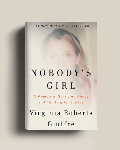 Nobody’s Girl is Virginia Roberts Giuffre’s courageous memoir. Her account of surviving Epstein and Maxwell. | Alfred A. Knopf