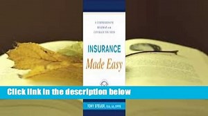 Full version  Insurance Made Easy: A Comprehensive Roadmap to the Coverage You Need  Review