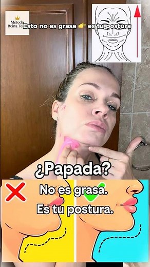 ¿ Papada ? No es grasa. Es tu postura. #metodoreinatotal